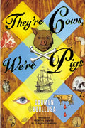 They're Cows, We're Pigs - Paperback