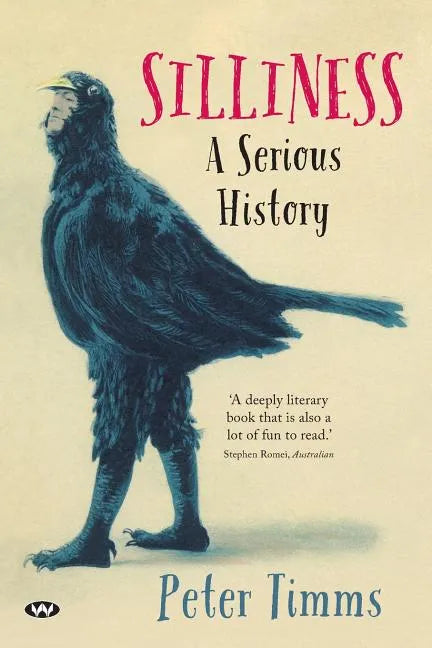 Silliness: A serious history - Paperback