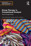 Group Therapy in Transactional Analysis: Theory Through Practice - Paperback
