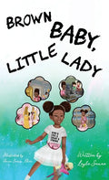 Brown Baby, Little Lady - Hardcover