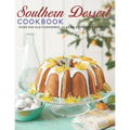 Southern Dessert Cookbook: Over 500 old Fashioned, Classic & Timeless Desserts - Paperback