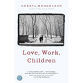 Love, Work, Children - Paperback