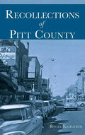 Recollections of Pitt County - Hardcover