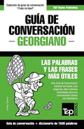 Guía de Conversación Español-Georgiano y diccionario conciso de 1500 palabras - Paperback