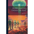 20,000 Leagues Under the Seas - Hardcover