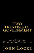 Two Treatises of Government and A Letter Concerning Toleration - Paperback