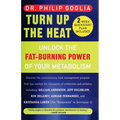 Turn Up The Heat: Unlock the Fat-Burning Power of Your Metabolism - Paperback