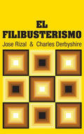 El Filibusterismo - Hardcover