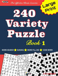240 Variety Puzzle Book 1: Word Search, Sudoku, Code Word and Word Fill-in for Effective Brain Exercise! - Paperback