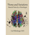 Theme and Variations: Musical Notes by a Neurologist - Paperback