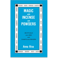 Magic with Incense and Powders - Paperback