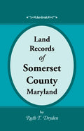 Land Records of Somerset County, Maryland - Paperback