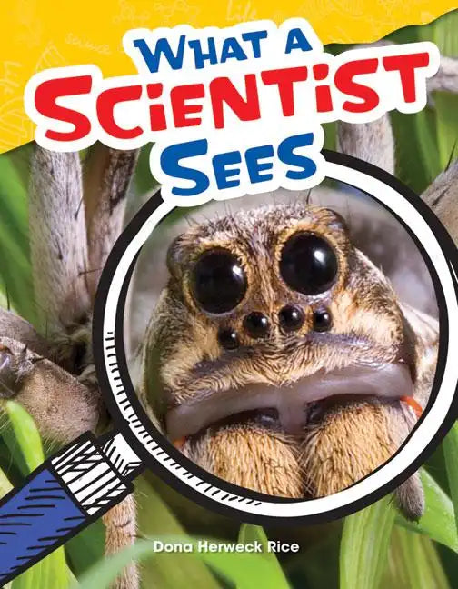 What a Scientist Sees - Paperback