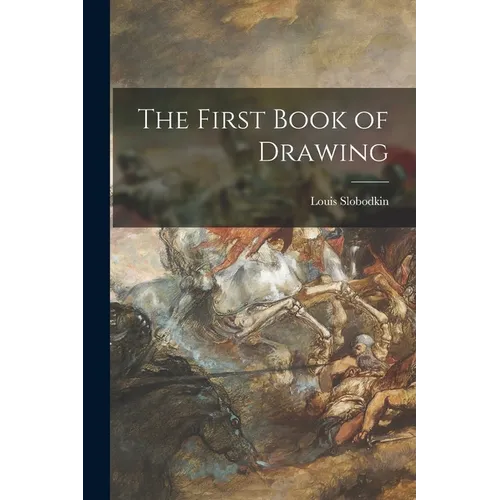 The First Book of Drawing - Paperback
