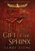 Gift of the Sphinx - Hardcover