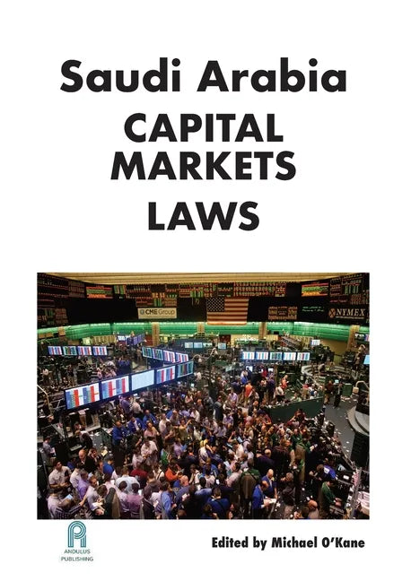 Saudi Arabia Capital Markets Law - Paperback