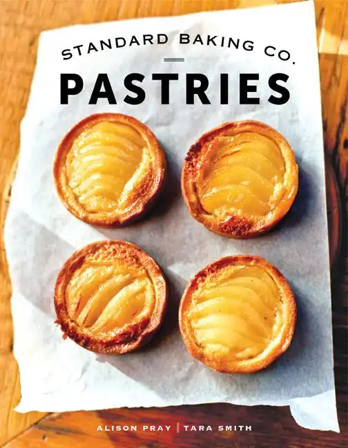 Standard Baking Co. Pastries - Hardcover
