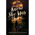 I Know She Was There - Paperback