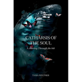 Catharsis of the Soul - A Journey Through the Ink - Paperback