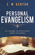 Personal Evangelism: 22 Lessons to Effectively Share the Gospel - Paperback