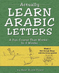 Actually Learn Arabic Letters Week 2: Roh' Through Ghein - Paperback