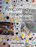 Pimcomedy Fashion Show 2022-2023: A Book of Poetry - Paperback