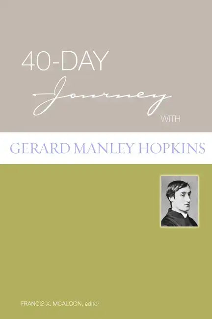 40-Day Journey with Gerard Manley Hopkins - Paperback