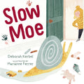 Slow Moe - Hardcover