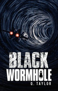 The Black Wormhole - Paperback