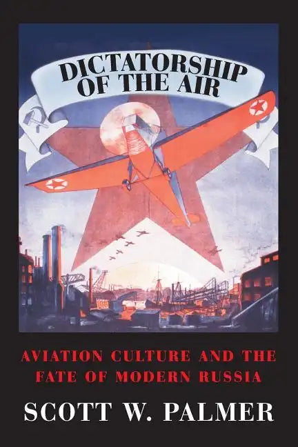 Dictatorship of the Air - Paperback