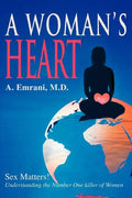 A Woman's Heart: Sex Matters!understanding the Number One Killer of Women - Paperback