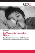 La Violencia Hacia los Niños - Paperback