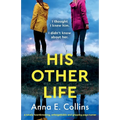 His Other Life: A totally heartbreaking, unforgettable and gripping page-turner - Paperback