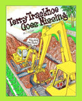 Terry Trackhoe Goes Missing - Paperback