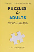 Puzzles for Adults: 50 Brain Teasers with Step-by-Step Solutions - Paperback