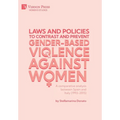 Laws and policies to contrast and prevent Gender-Based Violence Against Women: A comparative analysis between Spain and Italy (1993-2015) - Hardcover