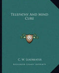Telepathy and Mind Cure - Paperback