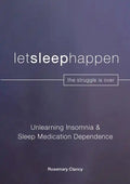 Unlearning Insomnia & Sleep Medication Dependence - Paperback