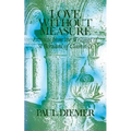 Love Without Measure: Extracts from the Writings of Saint Bernard of Clairvaux Volume 127 - Paperback