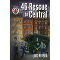 46-Rescue to Central - Paperback