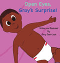 Open Eyes, Gray's Surprise! - Hardcover