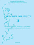 Exercises for Flute II: Exercises for tone, technique and speed - scales, tonguing, dynamics and vibrato - Paperback