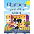 Charlie's First Day of School - Paperback