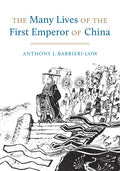 The Many Lives of the First Emperor of China - Hardcover