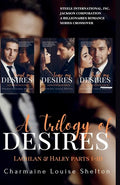 A Trilogy of Desires Lachlan & Haley Parts I-III - Paperback