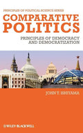 Comparative Politics: Principles of Democracy and Democratization - Hardcover