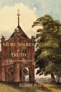More Sparks Of Truth: Sidelights of Demonstration - Paperback
