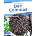 Bee Colonies - Library Binding