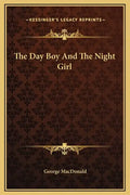 The Day Boy and the Night Girl - Hardcover