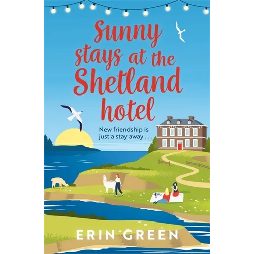 Sunny Stays at the Shetland Hotel - Paperback